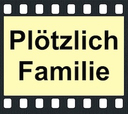 Plötzlich Familie