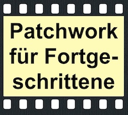 Patchwork für Fortgeschrittene