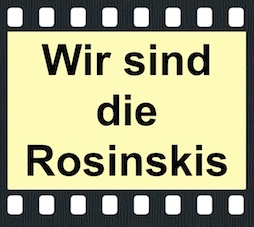 Wir sind die Rosinskis