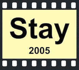 Stay