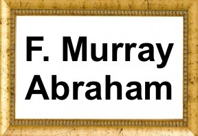 F. Murray Abraham