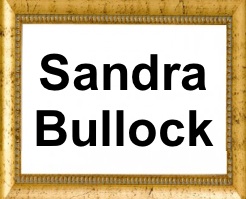 Sandra Bullock