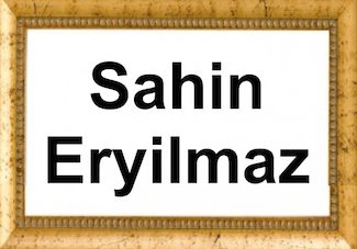 Sahin Eryilmaz