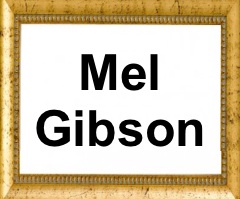 Mel Gibson