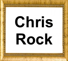 Chris Rock